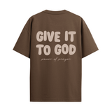 Give it to God Relaxed Heavyweight T-Shirt Chocolate