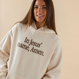 In Jesus' Name Amen Graphic Hoodie Cream